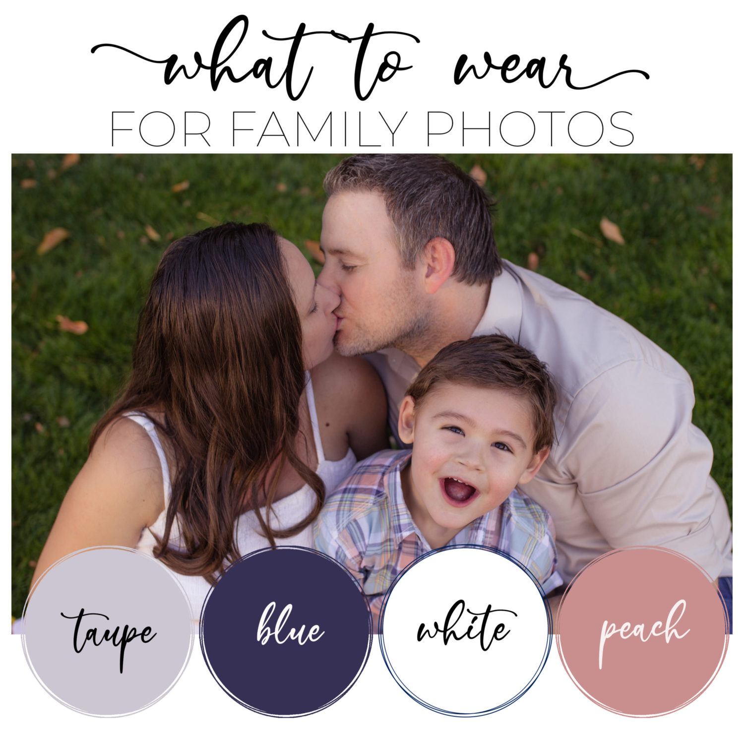 What to Wear for Family Photos | Outfit Color Schemes