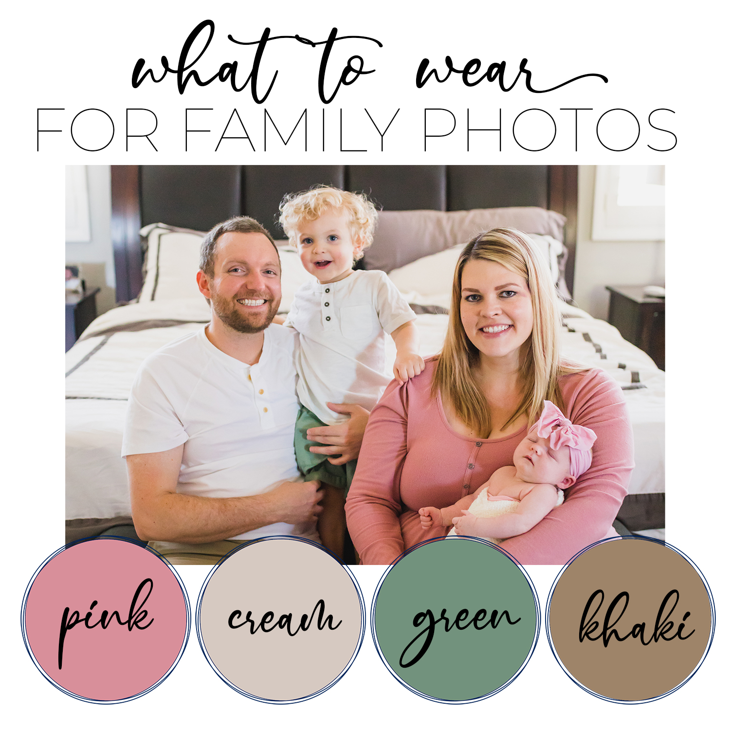 What to Wear for Family Photos | Outfit Color Schemes